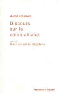 Discours sur le Colonialisme - Aimé Césaire